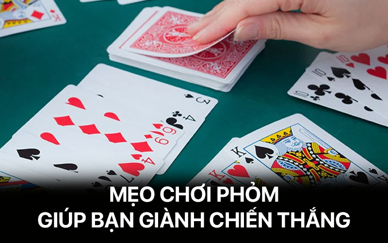 mẹo chơi Phỏm